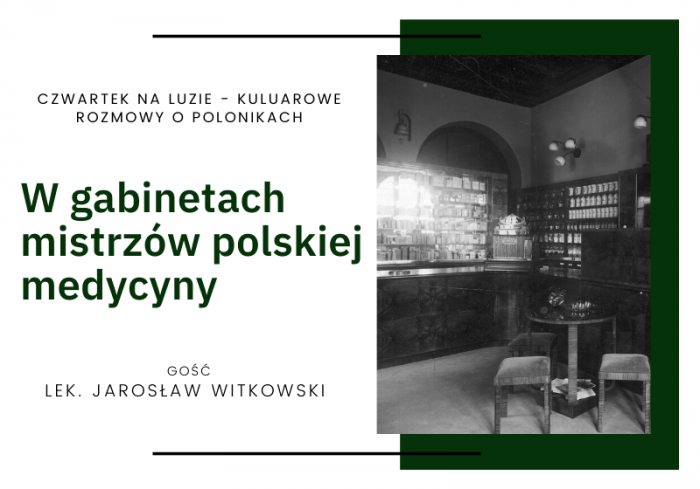 Otwórz zdjęcie W gabinetach mistrzów polskiej medycyny |