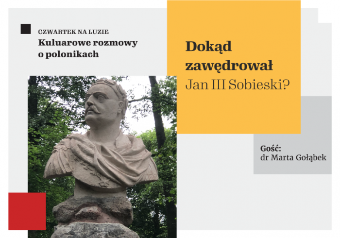 Otwórz zdjęcie Dokąd zawędrował Jan III Sobieski? |