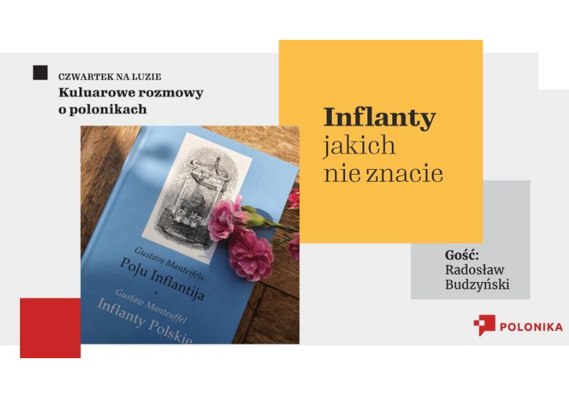 Inflanty, jakich nie znacie