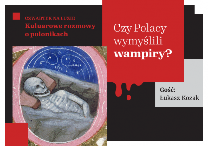 Czy Polacy wymyślili wampiry? 