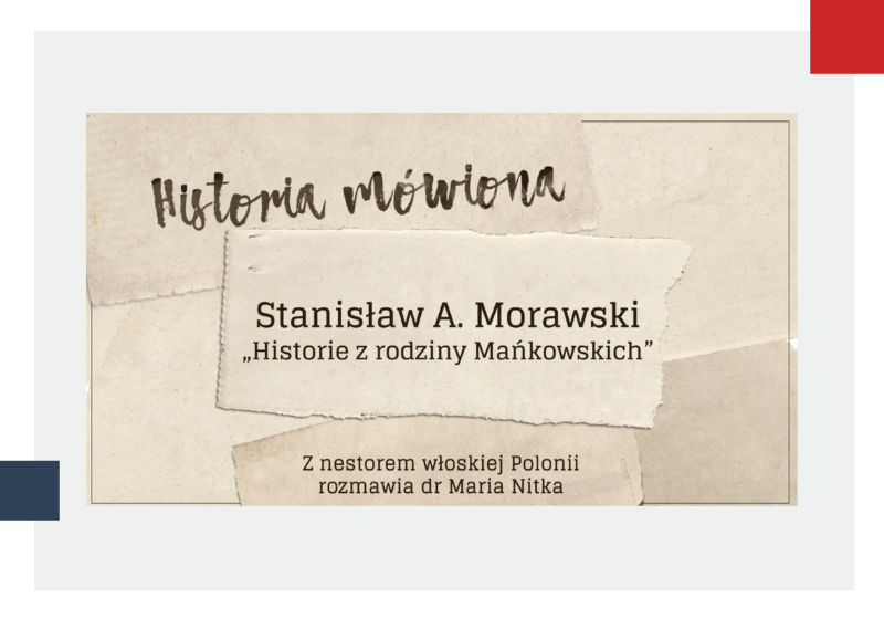 Stanisław Morawski – historie z rodziny Mańkowskich
