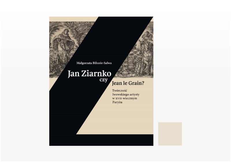 Otwórz galerię (9 fotografii) Jan Ziarnko czy Jean le Grain? Twórczość lwowskiego artysty w XVII-wiecznym Paryżu