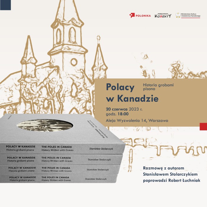 Otwórz zdjęcie Grafika informująca o spotkaniu wokół książki "Polacy w Kanadzie" Stanisława Stolarczyka w Księgarni Korekty, 20 czerwca 2023 r., w Warszawie