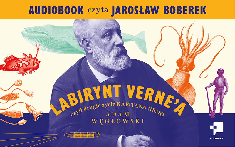 Audiobook "Labirynt Verne'a" Adama Węgłowskiego