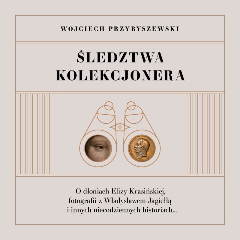 Audiobook "Śledztwa kolekcjonera" Wojciecha Przybyszewskiego