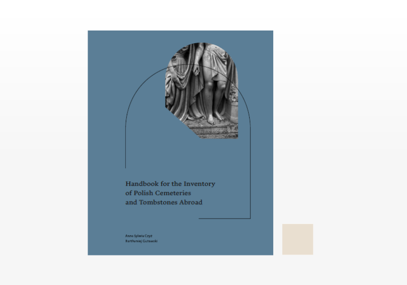 Handbook for the Inventory of Polish Cemeteries and Tombstones Abroad
