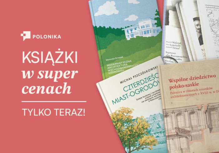 Otwórz zdjęcie Wiosenne obniżki w księgarni internetowej Instytutu Polonika – rabaty do 60%